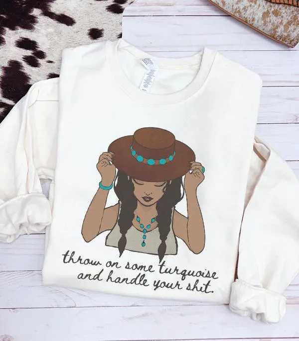 Handle It Sweatshirt