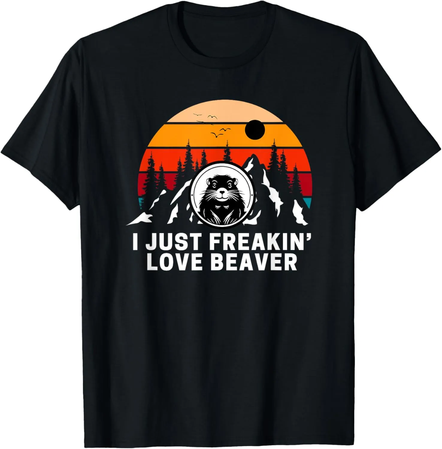 I just freakin' love Beaver Vintage Sunset T-Shirt T-Shirt