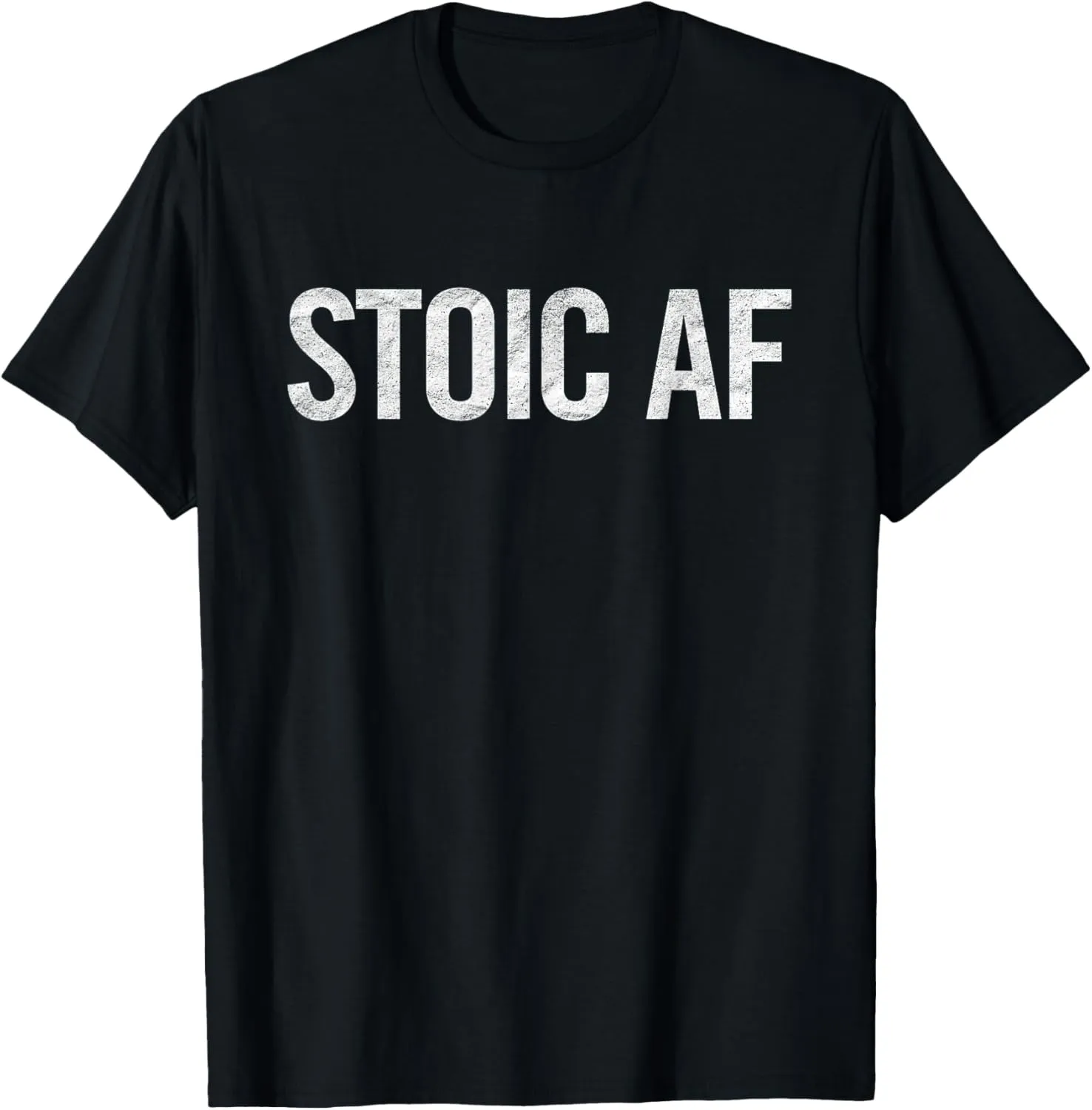 Stoic AF T-shirt T-Shirt